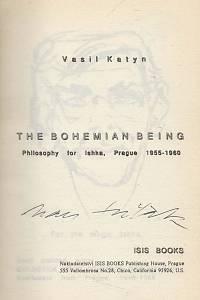 Katyn, Vasil [= Sviták, Ivan] – The Bohemian Being, Philosphy for Ishka, Prague 1955-1960 (podpis)