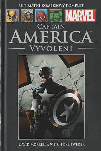141386. Morrell, David – Captain America. Vyvolení
