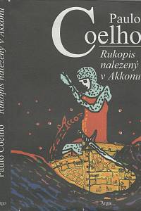 42867. Coelho, Paulo – Rukopis nalezený v Akkonu