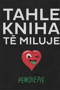 140884. PewDiePie – Tahle kniha tě miluje