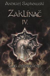 29354. Sapkowski, Andrzej – Zaklínač IV. - Čas opovržení