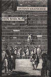 4551. Kratochvíl, Antonín – Oheň baroka
