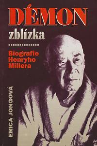 6379. Jongová, Erica – Démon zblízka : biografie Henryho Millera