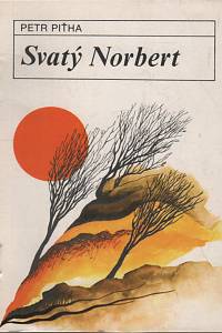 141549. Piťha, Petr – Svatý Norbert