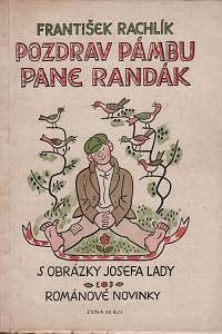 28544. Rachlík, František – Pozdrav pámbu pane Randák