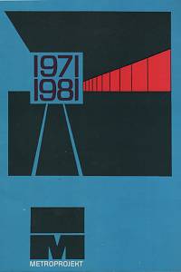 33404. Deset let Metroprojektu (1971-1981)