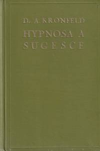 141706. Kronfeld, Arthur – Hypnosa a sugesce
