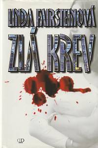 40723. Fairsteinová, Linda – Zlá krev