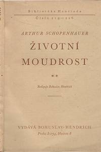 16716. Schopenhauer, Arthur – Životní moudrost II.