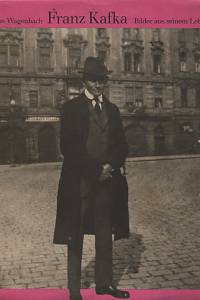 141087. Wagenbach, Klaus – Franz Kafka, Bilder aus seinem Leben