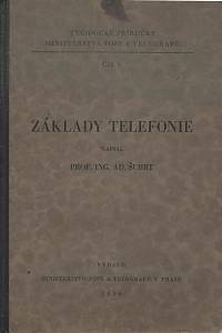 141207. Šubrt, Adolf – Základy telefonie