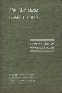 141392. Pavlousek, Vítězslav – Základy lawn tennisu