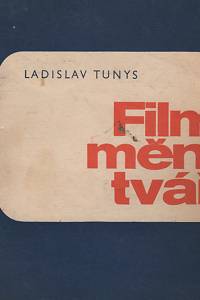 5932. Tunys, Ladislav – Film mění tvář