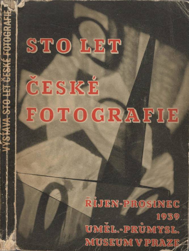 Sto let české fotografie 1839-1939 (26. říjen - 31. prosinec 1939)