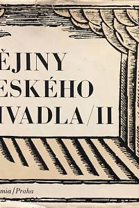 136984. Černý, František / Procházka, Vladimír / Turnovský Evžen – Dějiny českého divadla II. - Národní obrození