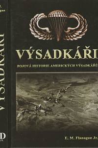 16083. Flanagan, Edward M. – Výsadkáři, Bojová historie amerických výsadkářů