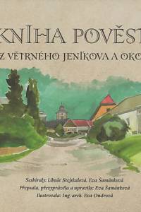 142076. Stejskalová, Libuše / Šamánková, Eva – Kniha pověstí z Větrného Jeníkova a okolí