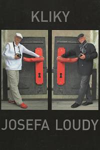 142117. Louda, Josef – Kliky Josefa Loudy