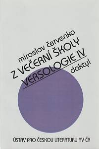 142185. Červenka, Miroslav – Z večerní školy versologie IV. - Daktyl