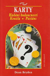 142205. Bryden, Dean – Karty, Hádání budoucnosti - kouzla - pasiáns