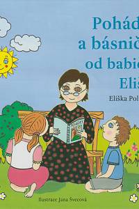142537. Polanecká, Eliška – Pohádky a básničky od babičky Elišky
