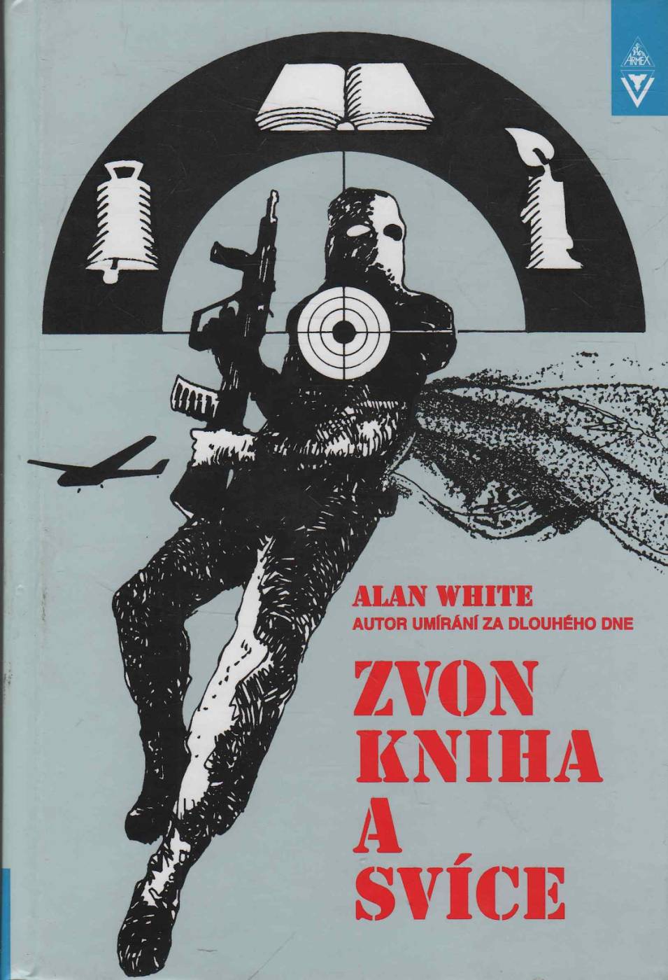 White, Alan – Zvon, kniha a svíce