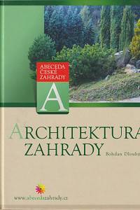 142259. Dlouhý, Bohdan – Architektura zahrady