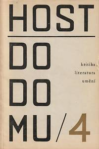 142746. Host do domu, Měsíčník pro literaturu, umění a kritiku, Ročník XIV., číslo 4 (1967)