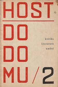 142749. Host do domu, Měsíčník pro literaturu, umění a kritiku, Ročník XIII., číslo 2 (1966)