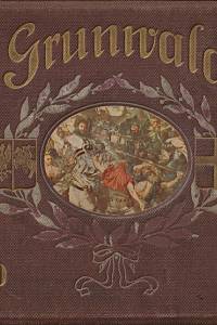 65684. Bratkowski z Bratkowa, Jaslaw – Jubilejní album Grunwald (1410-1910)