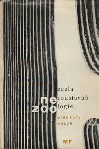 143121. Holub, Miroslav – Zcela nesoustavná zoologie, Texty k fotografiím Květoslava Přibyla