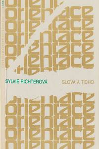 38789. Richterová, Sylvie – Slova a ticho