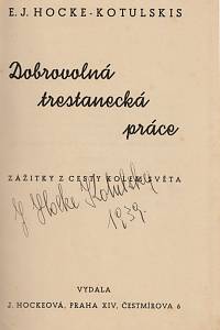 Hocke-Kotulskis, Emanuel Jožka – Dobrovolná trestanecká práce, Zážitky z cesty kolem světa (1925-1937) (podpis)