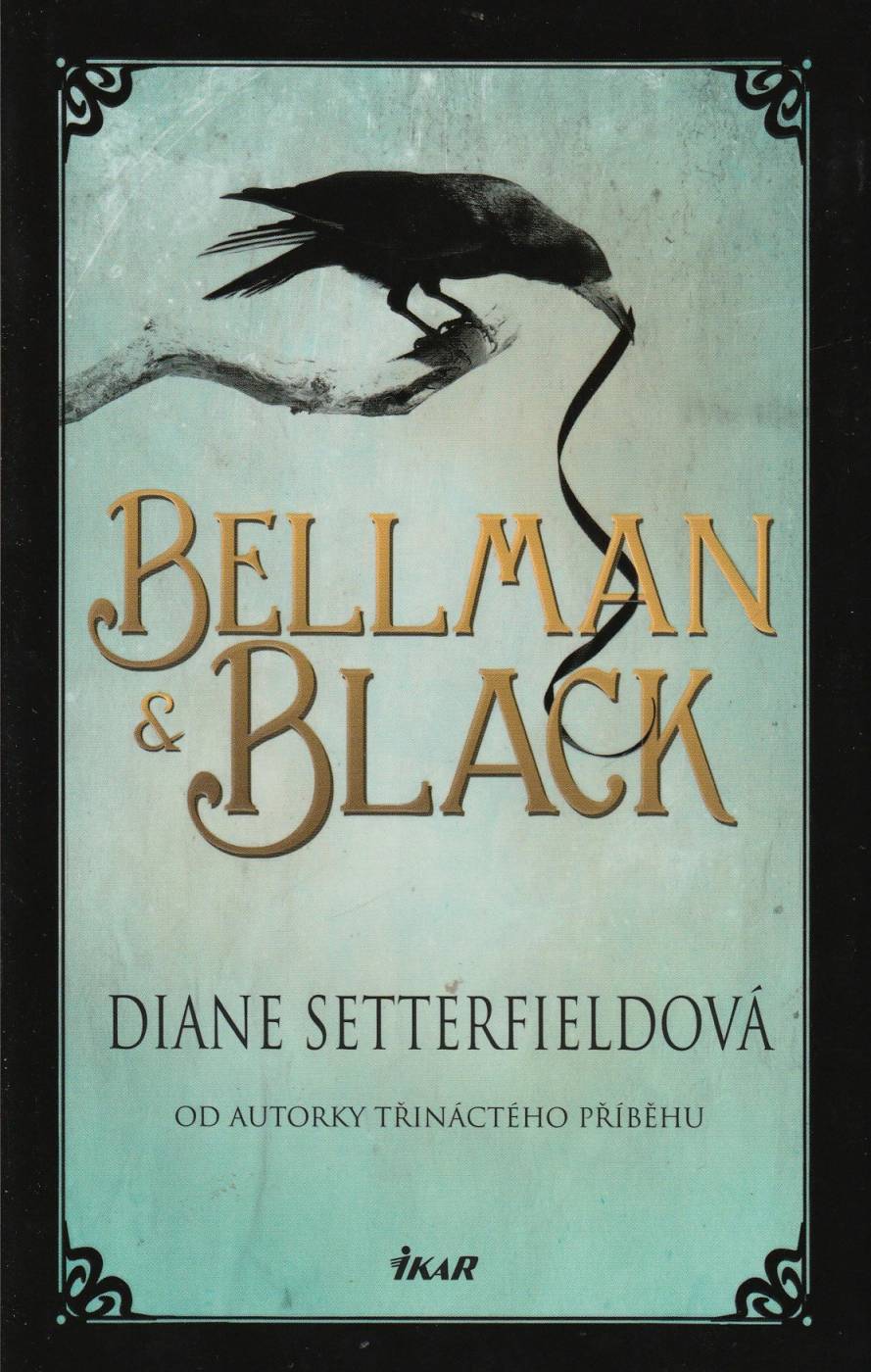 Setterfieldová, Diane – Bellman &amp; Black