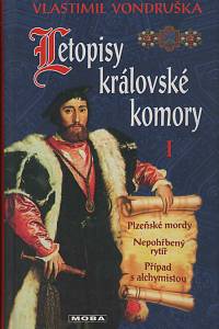 143295. Vondruška, Vlastimil – Plzeňské mordy ; Nepohřbený rytíř ; Případ s alchymistou