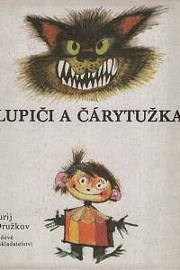 39425. Družkov, Jurij Michajlovič – Lupiči a Čárytužka
