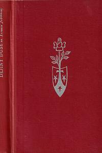 89975. Terezie z Lisieux [= Martin, Marie Francoise Thérèse] – Dějiny duše sv. Terezie Ježíškovy, karmelitky (1873-1897)