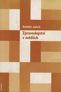 143336. Osvaldová, Barbora / Lábová, Alena – Zpravodajství v médiích