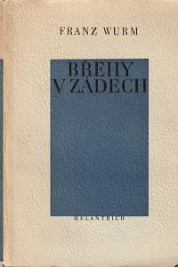 45101. Wurm, Franz – Břehy v zádech