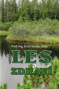 142911. Václav, Erich – Les a zdraví