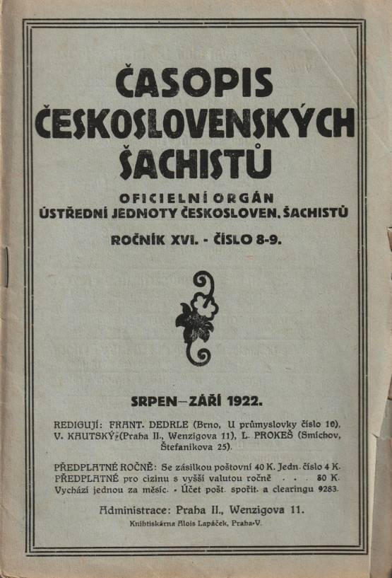 Časopis československých šachistů, Oficielní orgán Ústřední jednoty českoslov. šachistů, Ročník XVI., číslo 8-9 (srpen - září 1922)