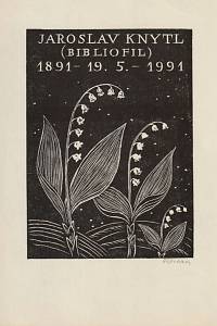 209139. Florian, Josef – Jaroslav Knytl (bibliofil), 1891 - 19.5. - 1991