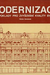 143188. Zemánek, Václav – Modernizace, Předpoklady pro zvyšování kvality bydlení