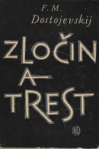 32230. Dostojevskij, Fjodor Michajlovič – Zločin a trest 