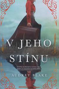 143892. Blake, Audrey – V jeho stínu