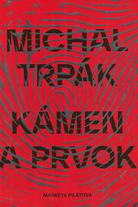 143664. Pilátová, Markéta – Michal Trpák - Kámen a prvok