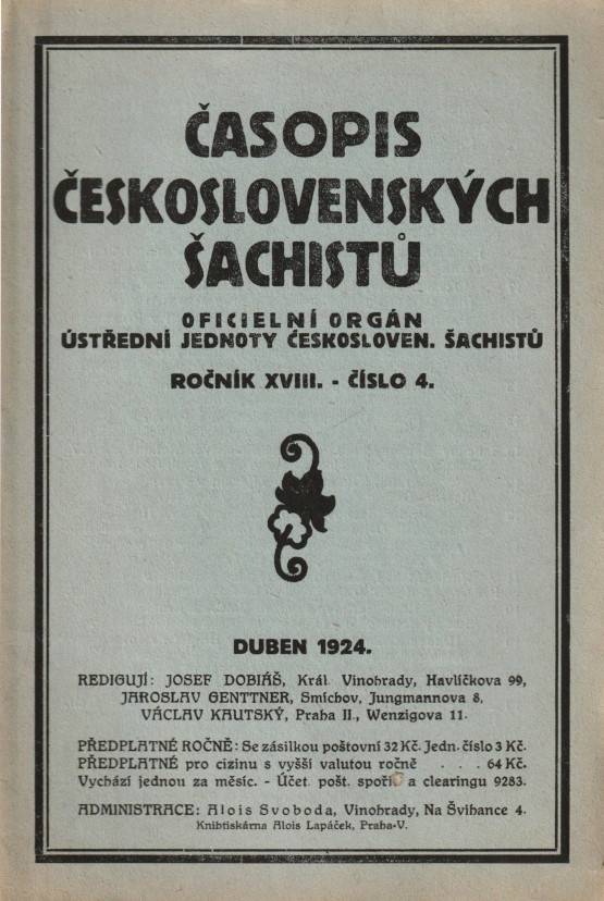 Časopis československých šachistů, Oficielní orgán Ústřední jednoty československých šachistů, Ročník XVIII., číslo 4 (duben 1924)