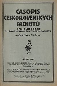 145050. Časopis československých šachistů, Oficielní orgán Ústřední jednoty československých šachistů, Ročník XVI., číslo 10 (říjen 1922)