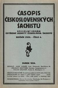 145055. Časopis československých šachistů, Oficielní orgán Ústřední jednoty československých šachistů, Ročník XVIII., číslo 4 (duben 1924)