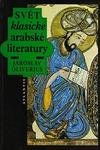 53379. Oliverius, Jaroslav – Svět klasické arabské literatury